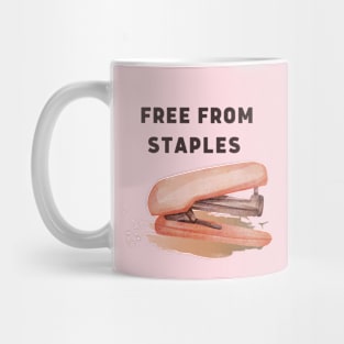 Free from staples! Funny stapler Mug